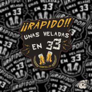 STICKER CON BARNIZ SECTORIZADO "UNAS HELADAS EN 33" - Imagen 1